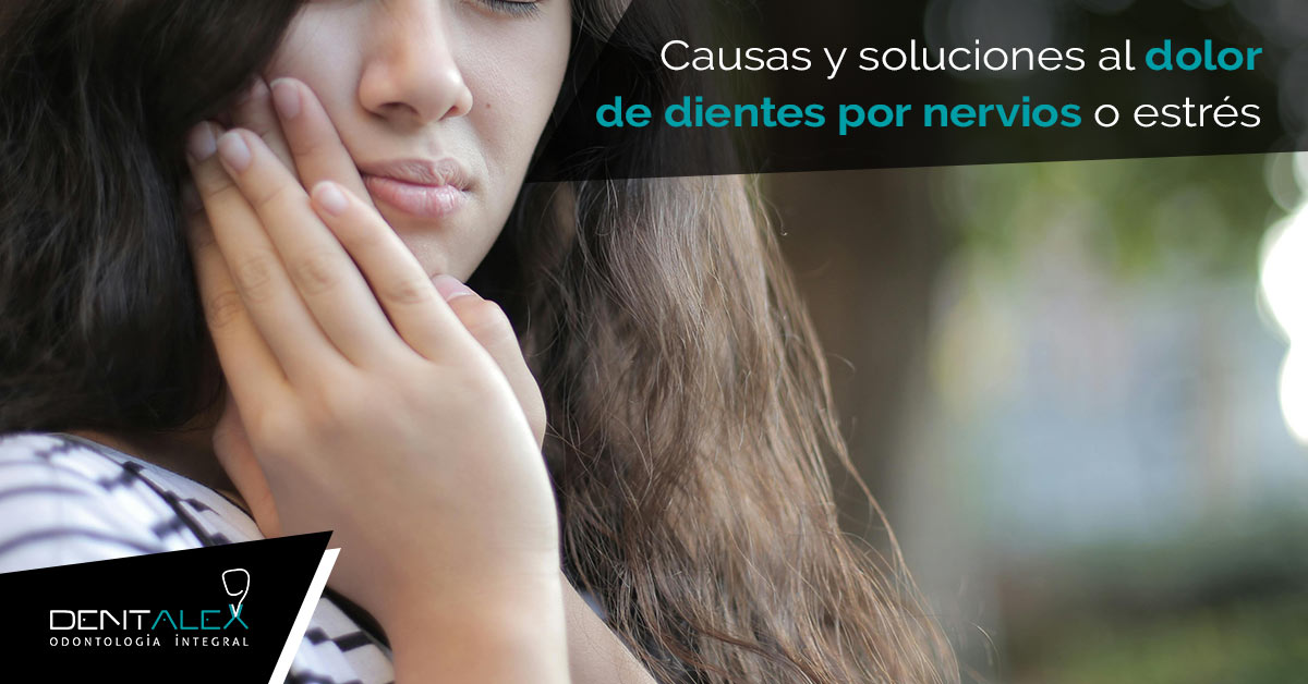 dolor de dientes por nervios o estrés